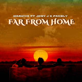 Far From Home ft. Jogy J & Pacsly lyrics | Boomplay Music