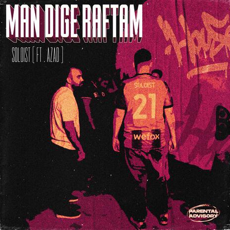 Man Dige Raftam | Boomplay Music