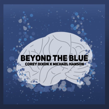 Beyond The Blue (feat. Michael Hanson) | Boomplay Music