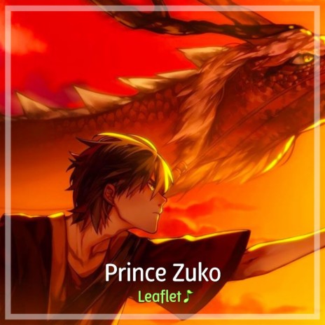 Prince Zuko | Boomplay Music