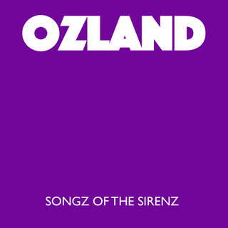 Songz Of The Sirenz