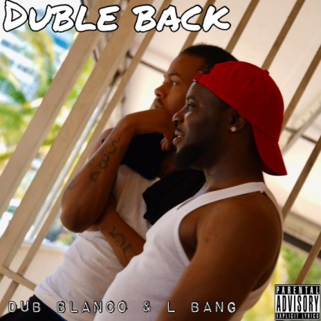 Duble Back (feat. Dub Blanco)