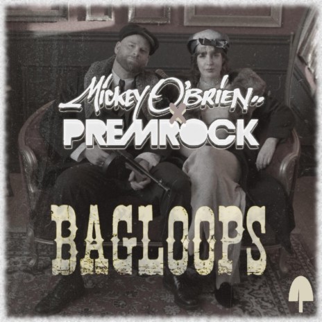 Bagloops ft. PremRock