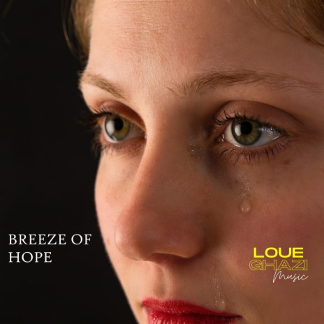 Breeze Of Hope | Boomplay Music