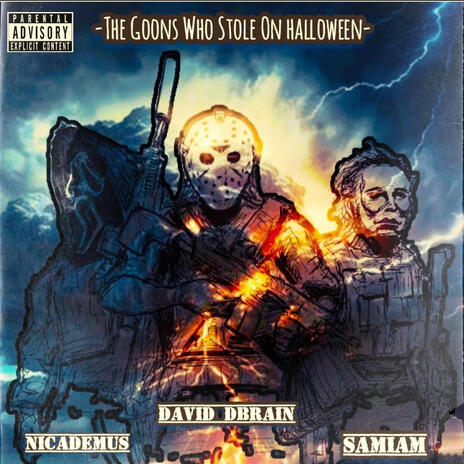 The Goons Who Stole On Halloween ft. NicAdemus & SAMIAM | Boomplay Music