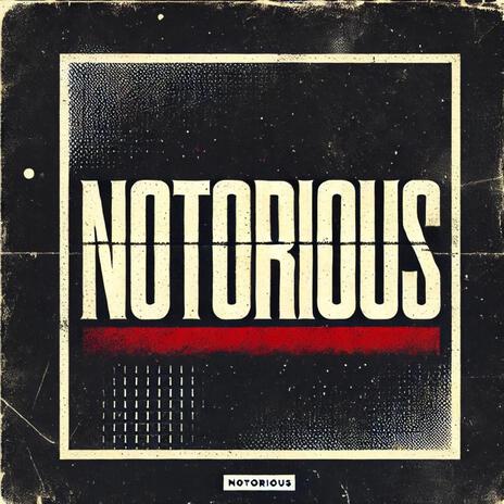 Notorious ft. Brandon Ray & The Hell Above | Boomplay Music