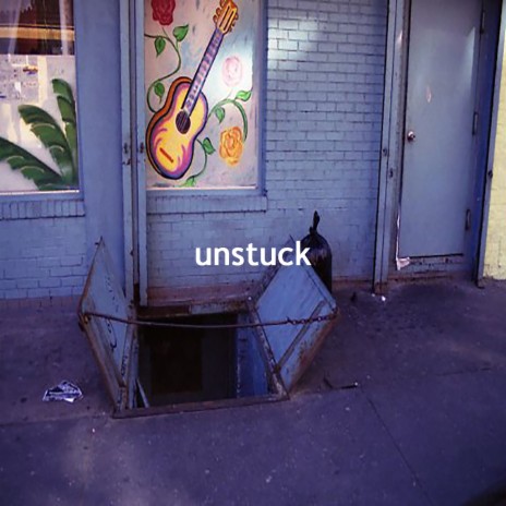 Unstuck | Boomplay Music