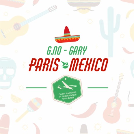 Paris Mexico ft. Gary Edward Allen | Boomplay Music