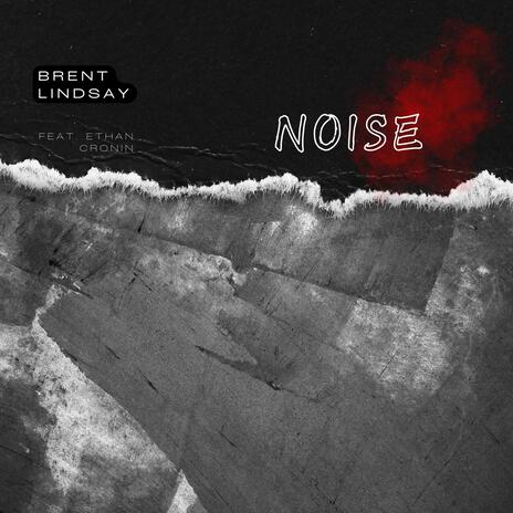 NOISE ft. Ethan Cronin | Boomplay Music