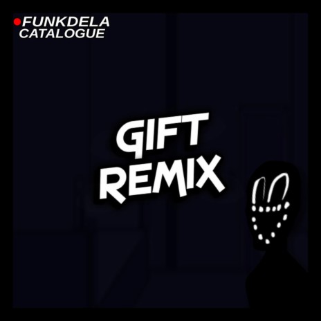 Gift | Funkdela Catalogue FNF (Remix)