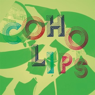 Coho Lips (10th Anniversary Edition)