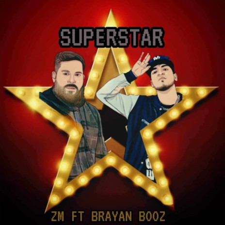 Superstar ft. Brayan Booz | Boomplay Music