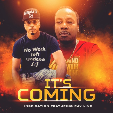 IT'S COMING ft. Ray Live | Boomplay Music