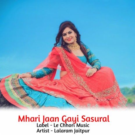 Mhari Jaan Gayi Sasural (Original) | Boomplay Music