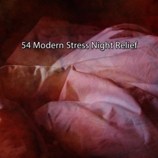 54 Soulagement de nuit moderne contre le stress (2022 Inquiet pour rien Records)