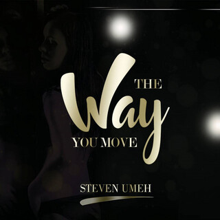 The Way You Move