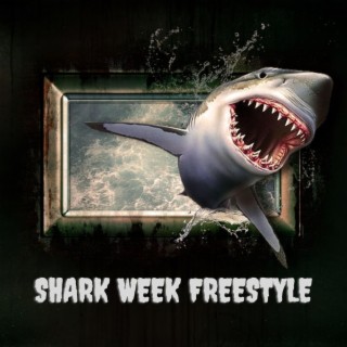 Shark Week Freestyle