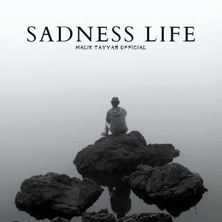 Sadness Life