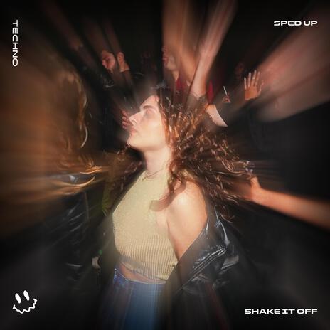 SHAKE IT OFF (TECHNO SPED UP) ft. BASSTON | Boomplay Music