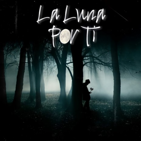 La Luna Por Ti | Boomplay Music