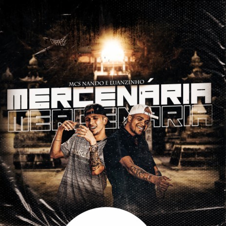 Mercenária | Boomplay Music