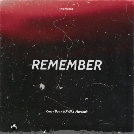 Remember ft. Nav5j & Marshal_music | Boomplay Music