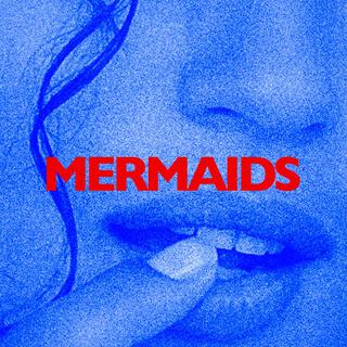 Mermaids