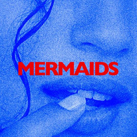 Mermaids | Boomplay Music