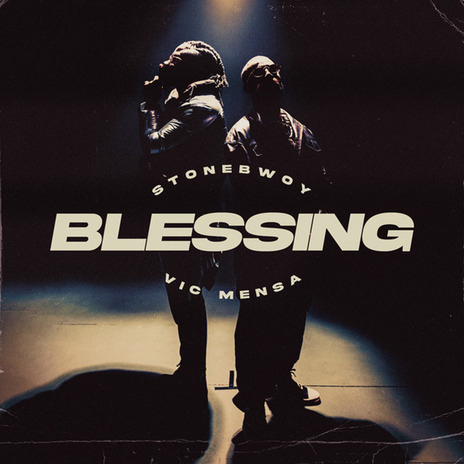 Blessing ft. VIC MENSA | Boomplay Music