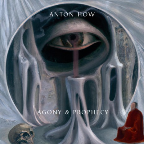 Agony & Prophecy