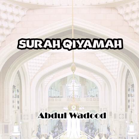 Surah Qiyamah | Boomplay Music