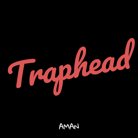 Traphead | Boomplay Music