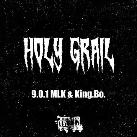 Holy Grail ft. King.Bo. | Boomplay Music