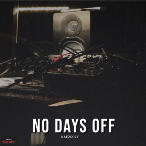 No Days Off | Boomplay Music