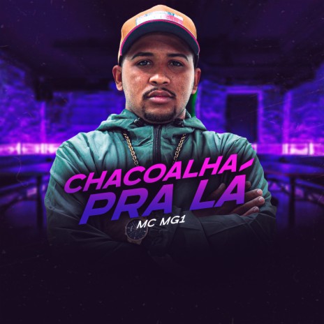 Chacoalha pra la ft. DJ Bill | Boomplay Music