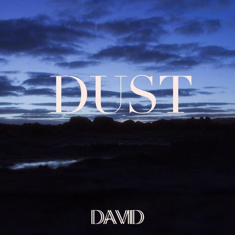 DUST | Boomplay Music