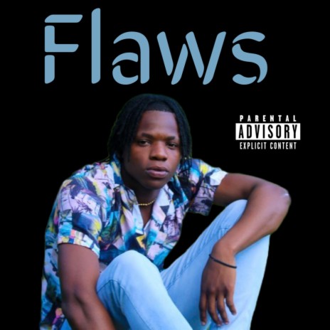 Flaws | Boomplay Music