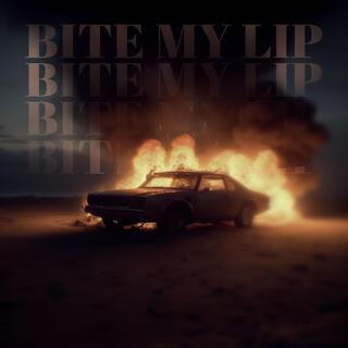 Bite My Lip