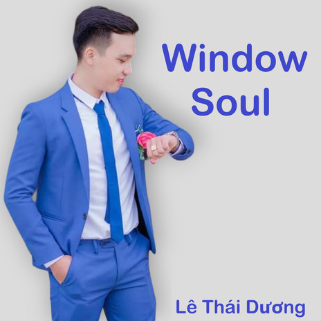 Window Soul | Boomplay Music