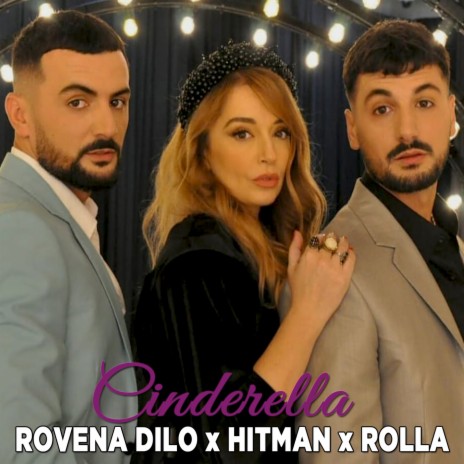 Cinderella ft. Hitman & Rolla