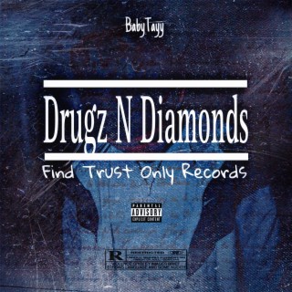 Drugz N Diamonds