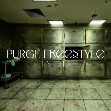 Purge Freestyle | Boomplay Music