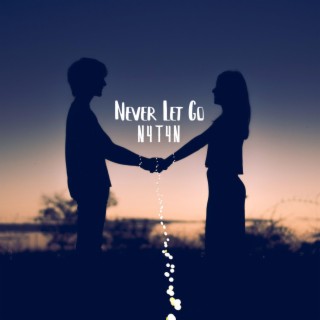 Never Let Go