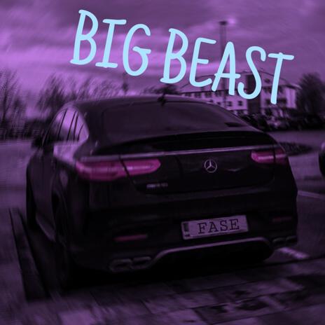 Big Beast | Boomplay Music