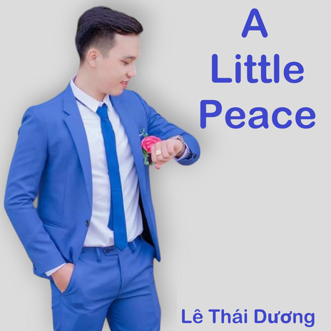 A Little Peace | Boomplay Music