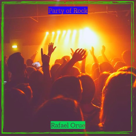 Party of Rock | Boomplay Music