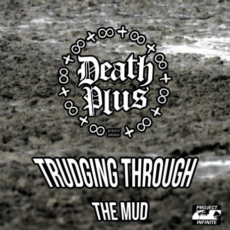 Trudging Through The Mud
