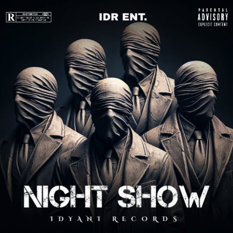 Night Show ft. IDyani Records | Boomplay Music