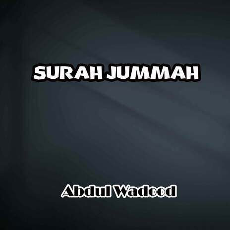 Surah Jummah | Boomplay Music