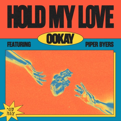 Hold My Love ft. Piper Byers | Boomplay Music